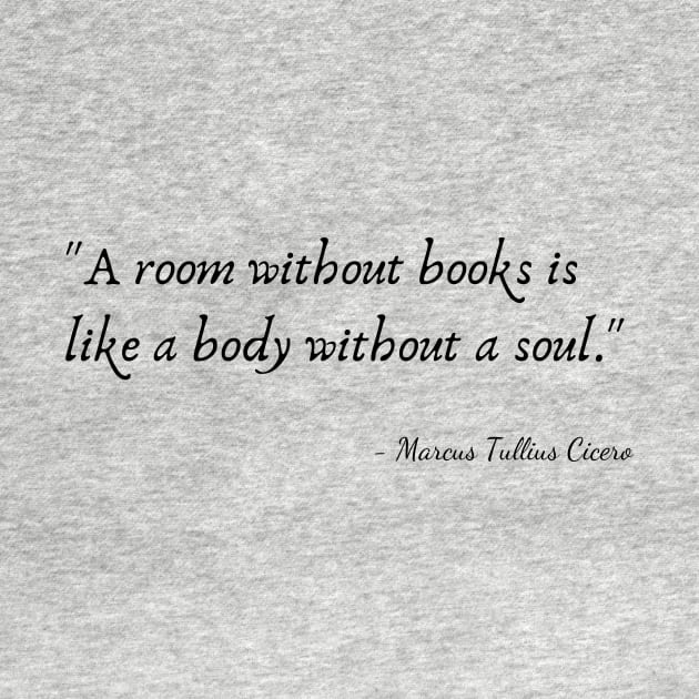 A Quote about Books by Marcus Tullius Cicero by Poemit